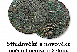 Středověké a novověké  početní peníze a žetony - přednáška