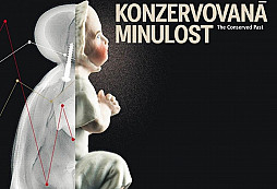 Výstava Konzervovaná minulost